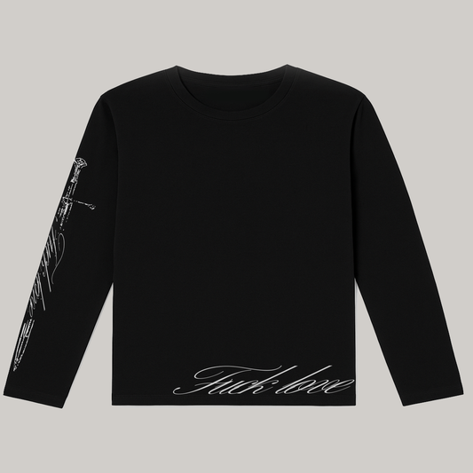 Longsleeve "Fuck Love"